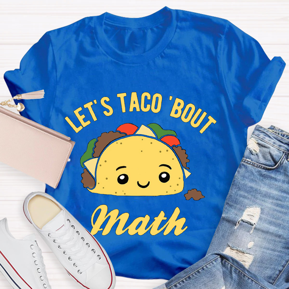 Let's Taco Bout Math Funny Teacher T-Shirt