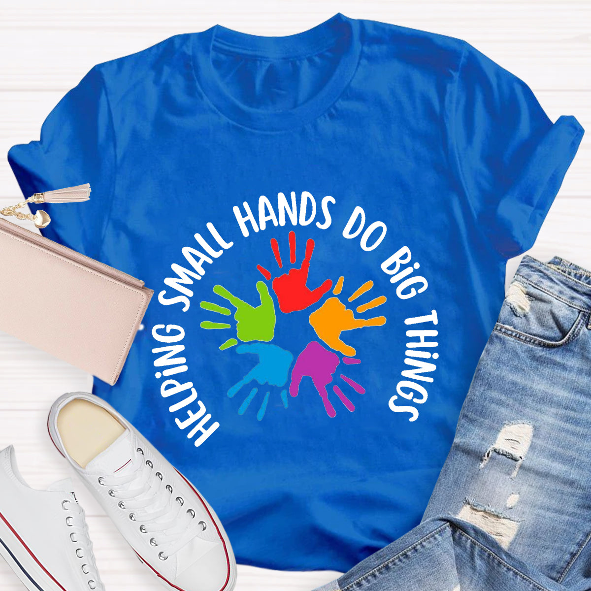 Helping Small Hands Do Big Thing Teacher T-Shirt