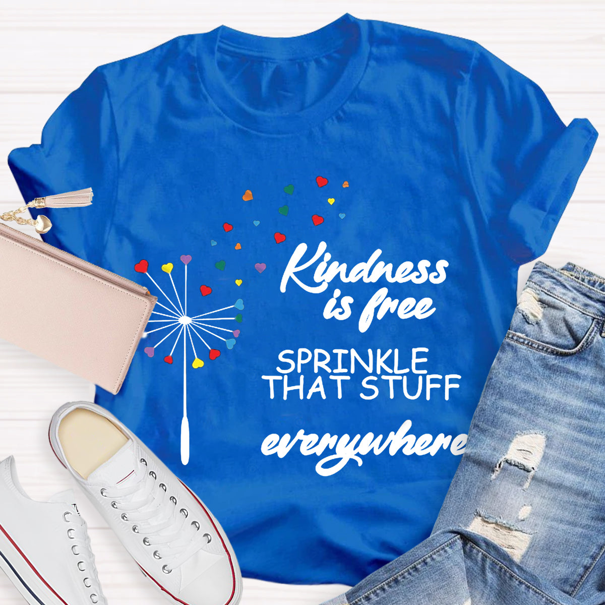 Kindness Is Free Sprinkle That Stuff Everywhere T-Shirt