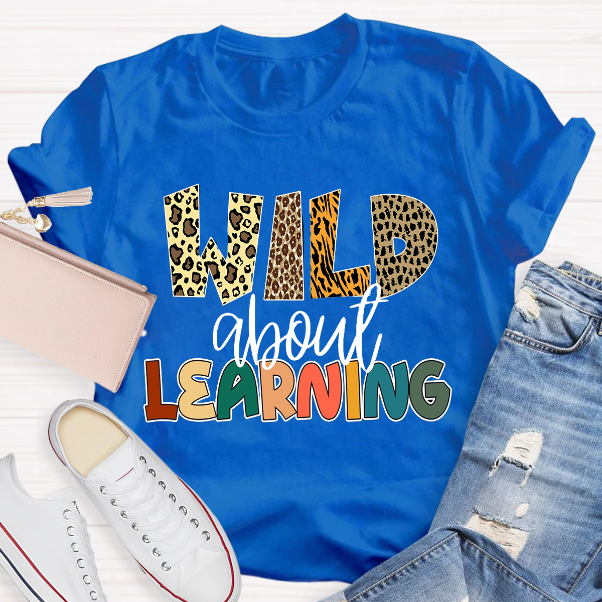 Wild About Learning Teacher T-Shirt