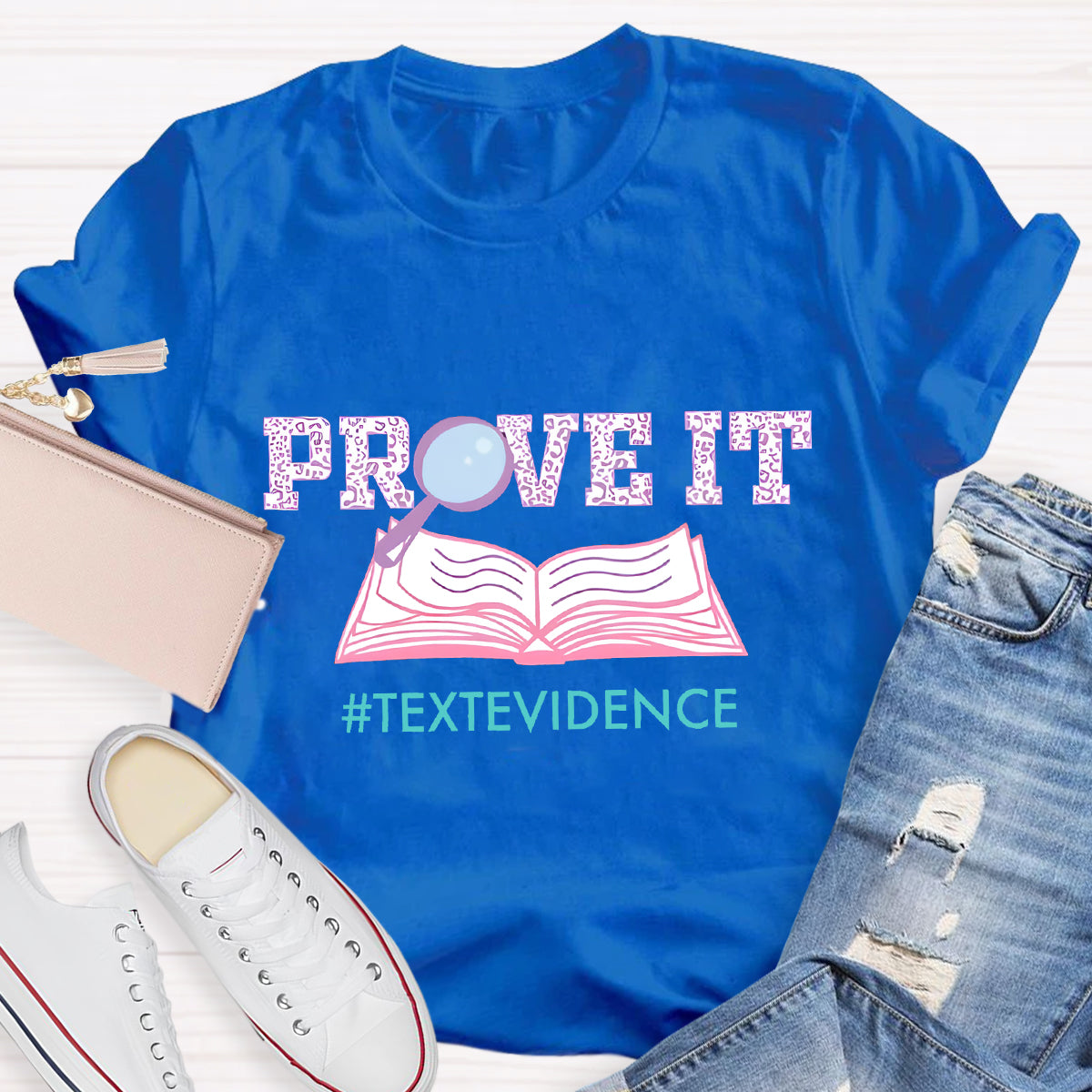 Prove It Textevidence T-Shirt