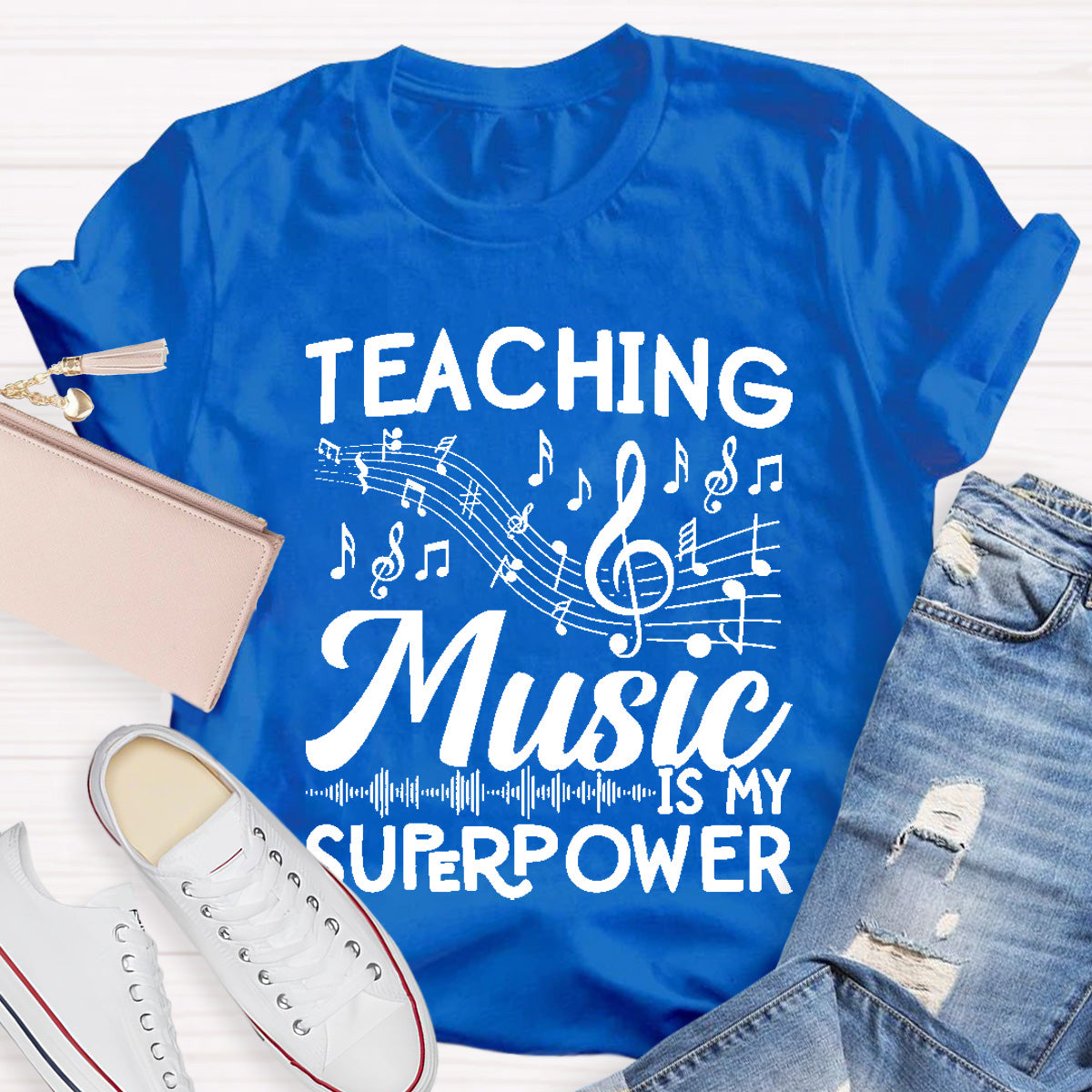 Teaching Music Is My Super Power T-Shirt