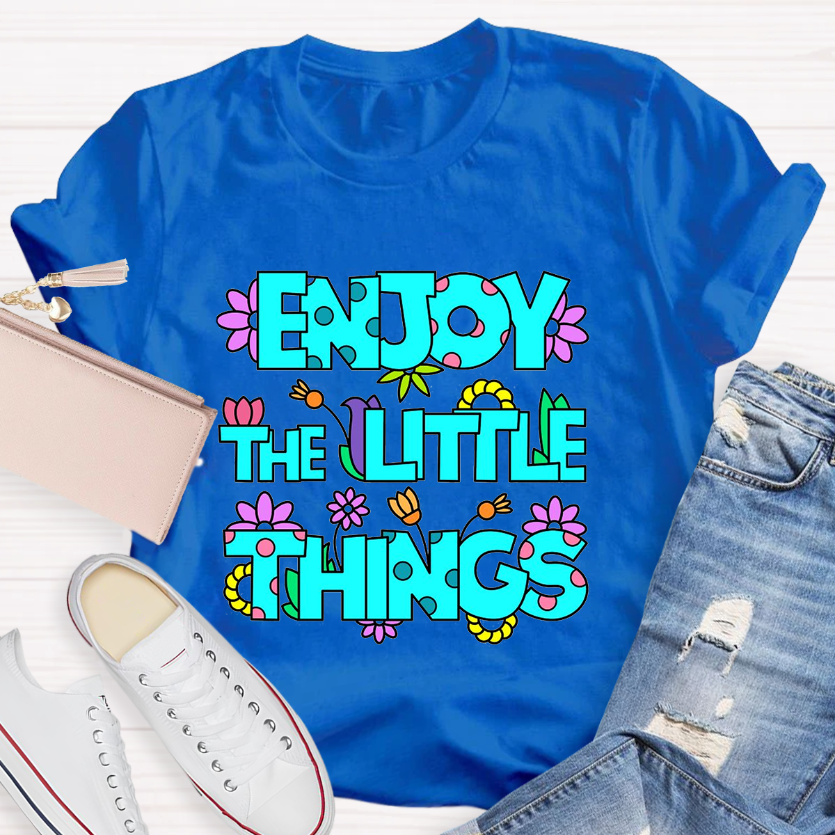 Enjoy The Little Things Cute Letters T-Shirt