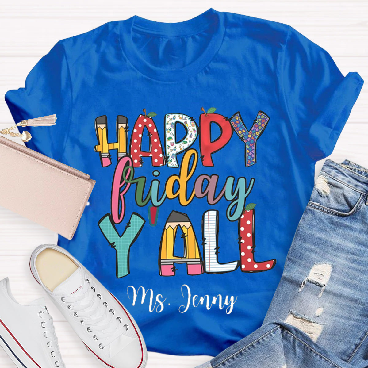 Personalized Name Happy Friday Y'all End Of Week T-Shirt