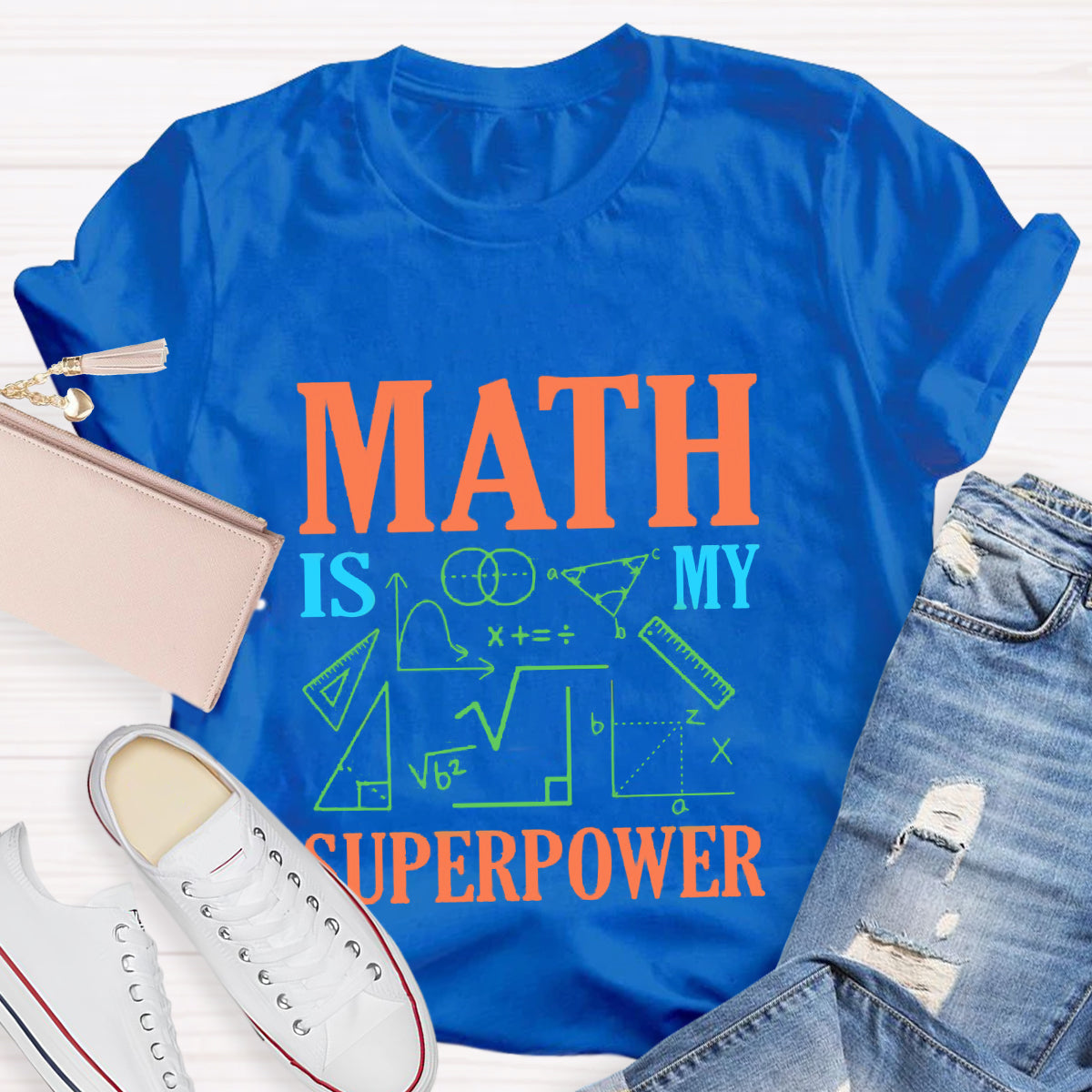 Math Is My Superpower T-Shirt