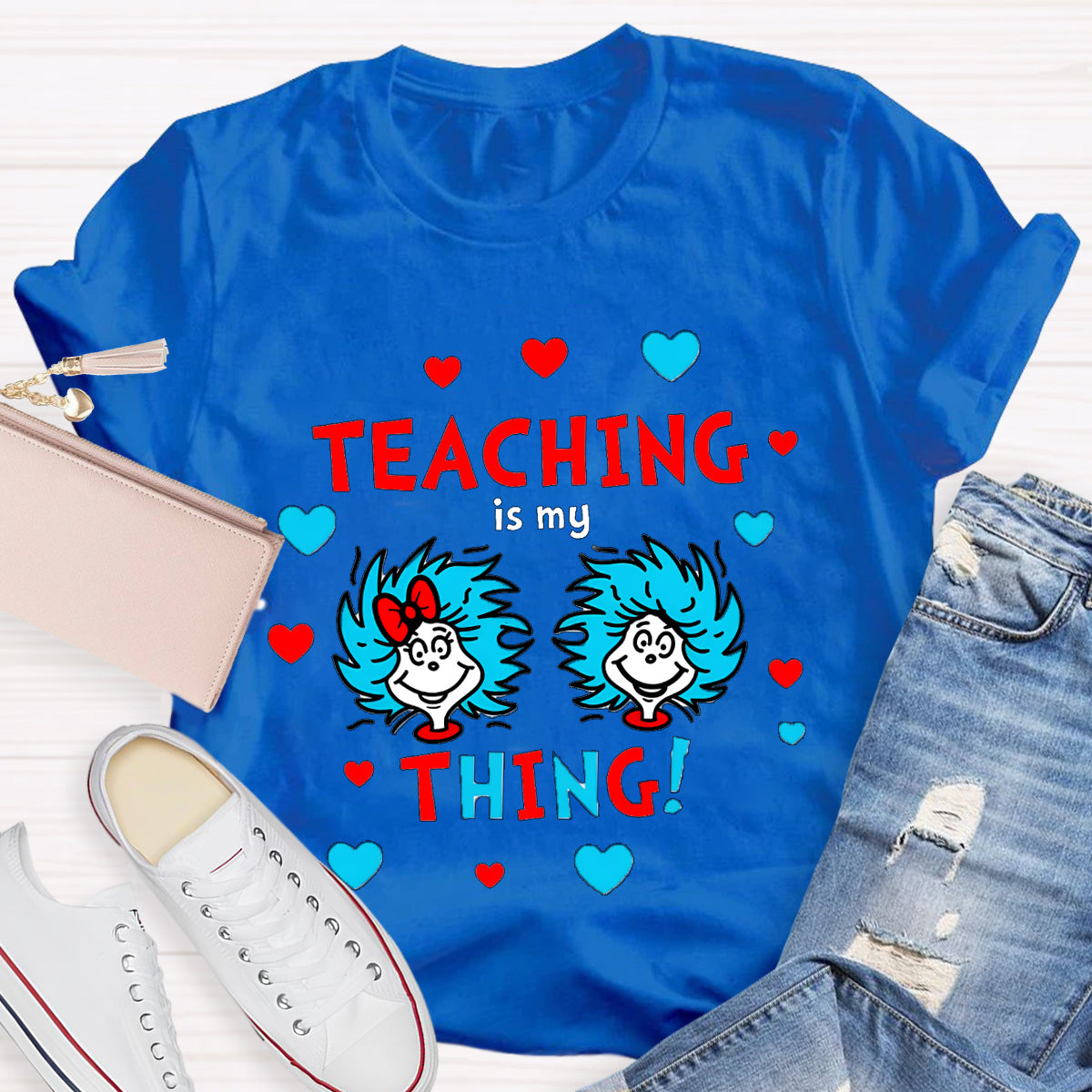 Teaching Is My Thing Teacher T-Shirt