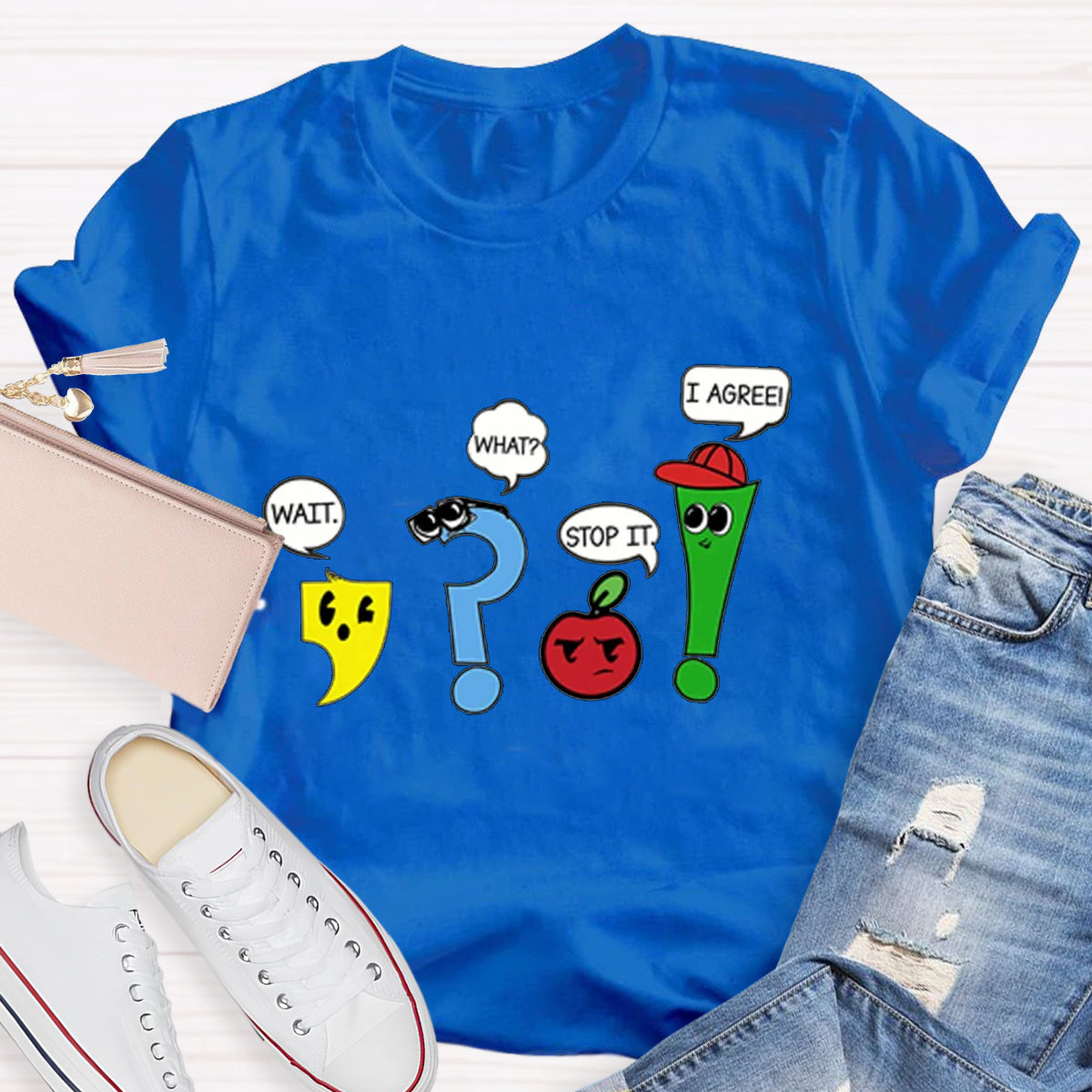 Wait What Stop It I Agree Funny Grammar Teacher T-Shirt