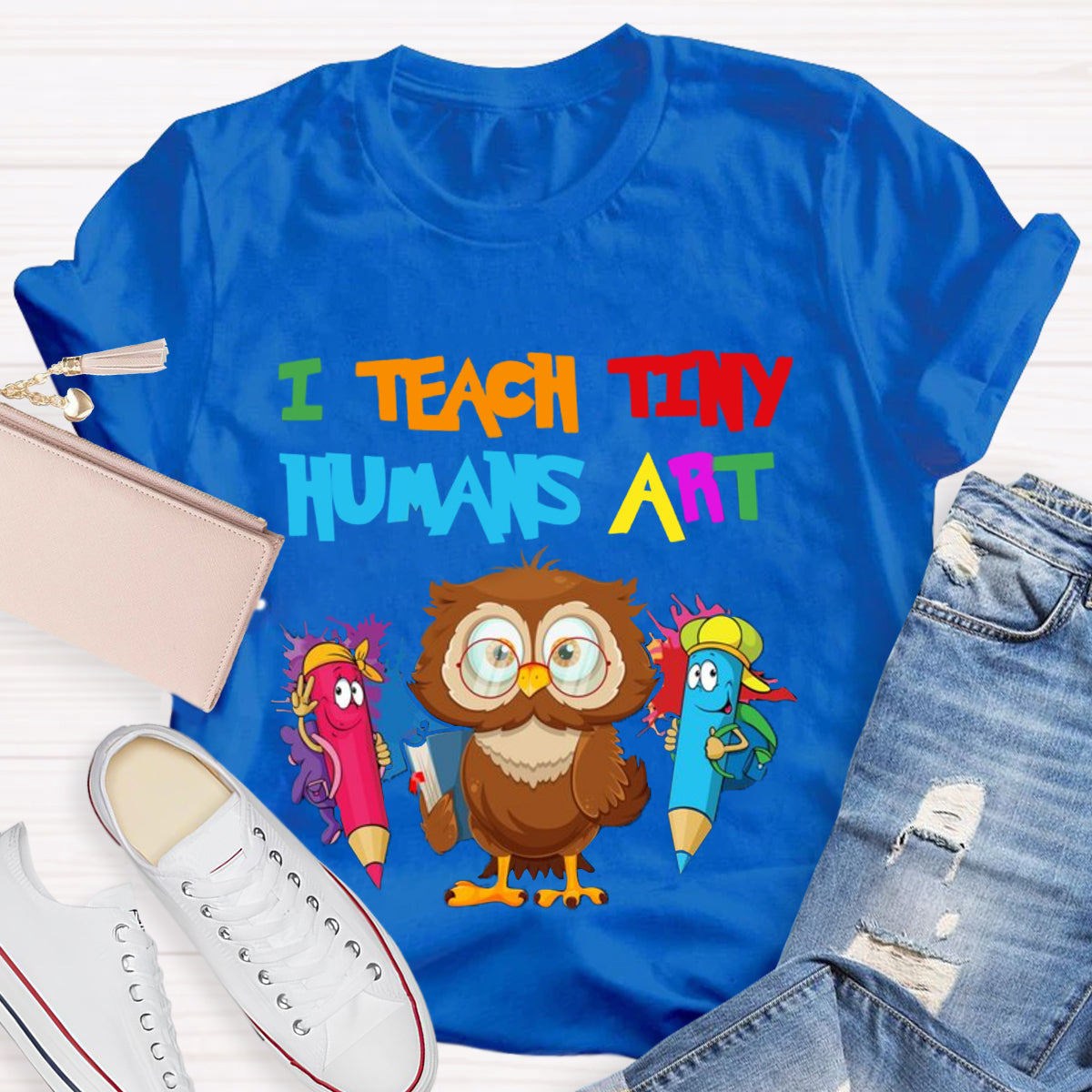 I Teach Tiny Humans Art Teacher T-Shirt