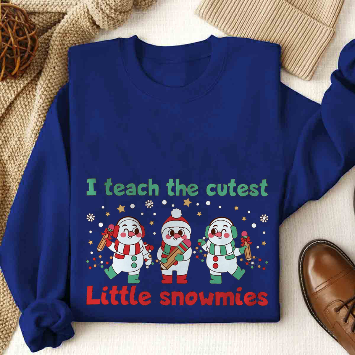 I Teach The Cutest Little Snowmies Sweatshirt