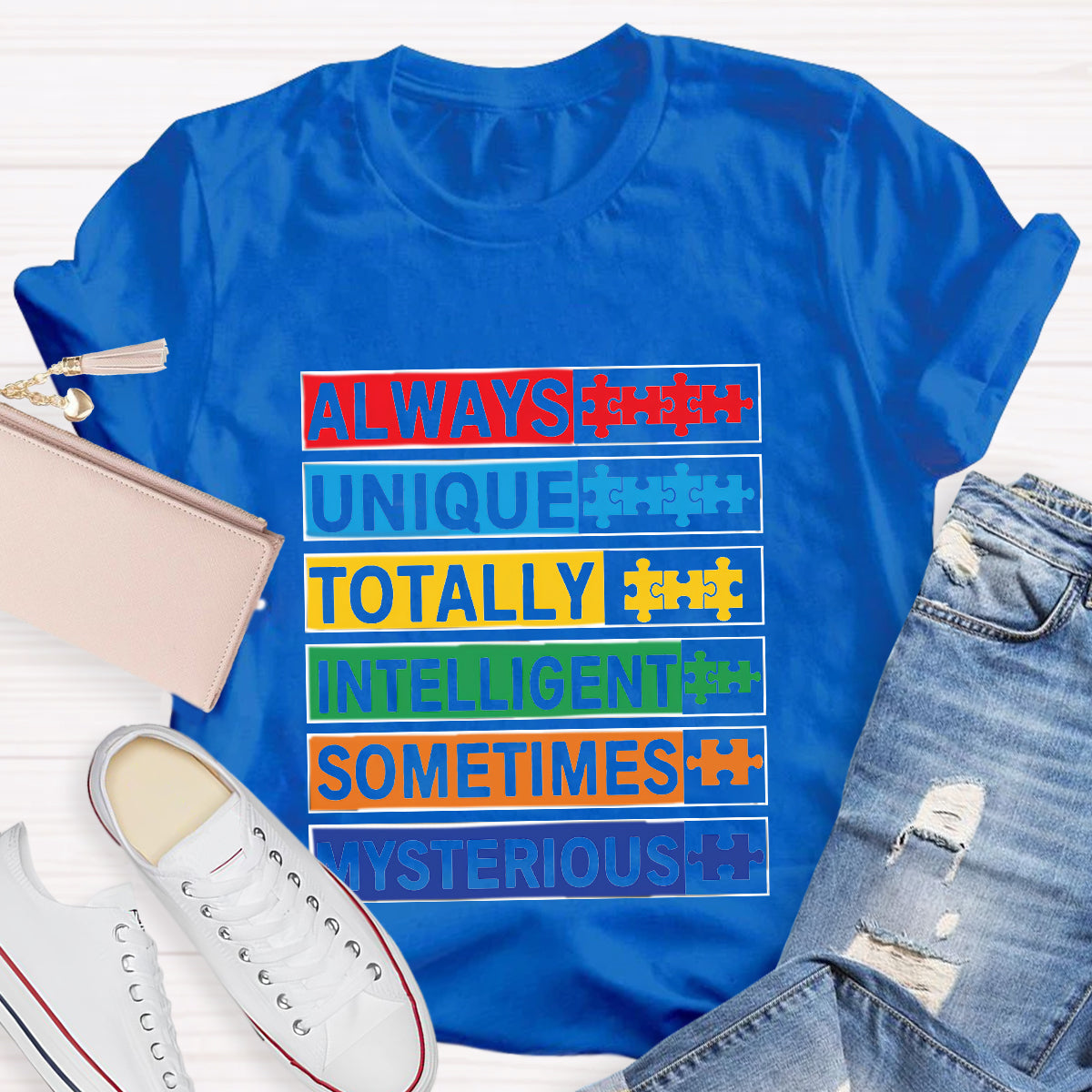 Always Unique Totally Intelligent Sometimes Mysterious T-Shirt