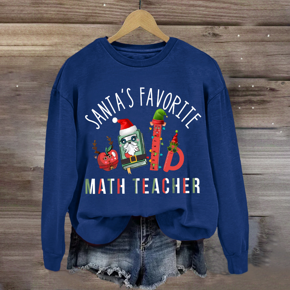 Santa's Favorite Math Teacher Sweatshirt