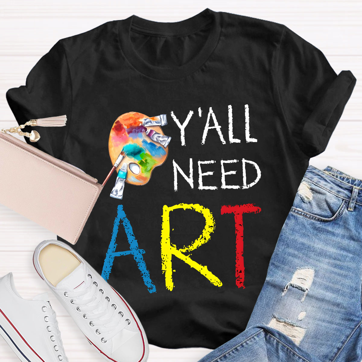 Y'll Need Art Teacher T-Shirt