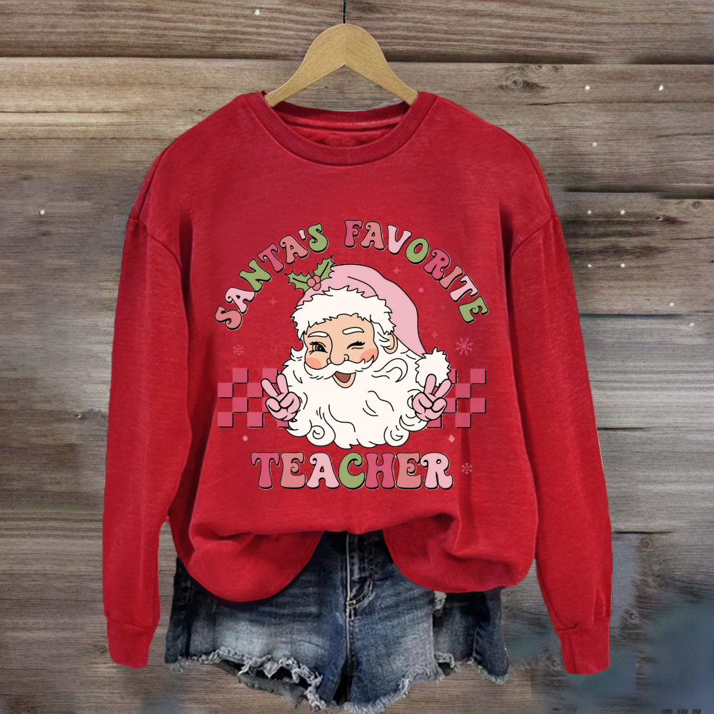 Santa's Favorite Teacher Santa Claus Sweatshirt