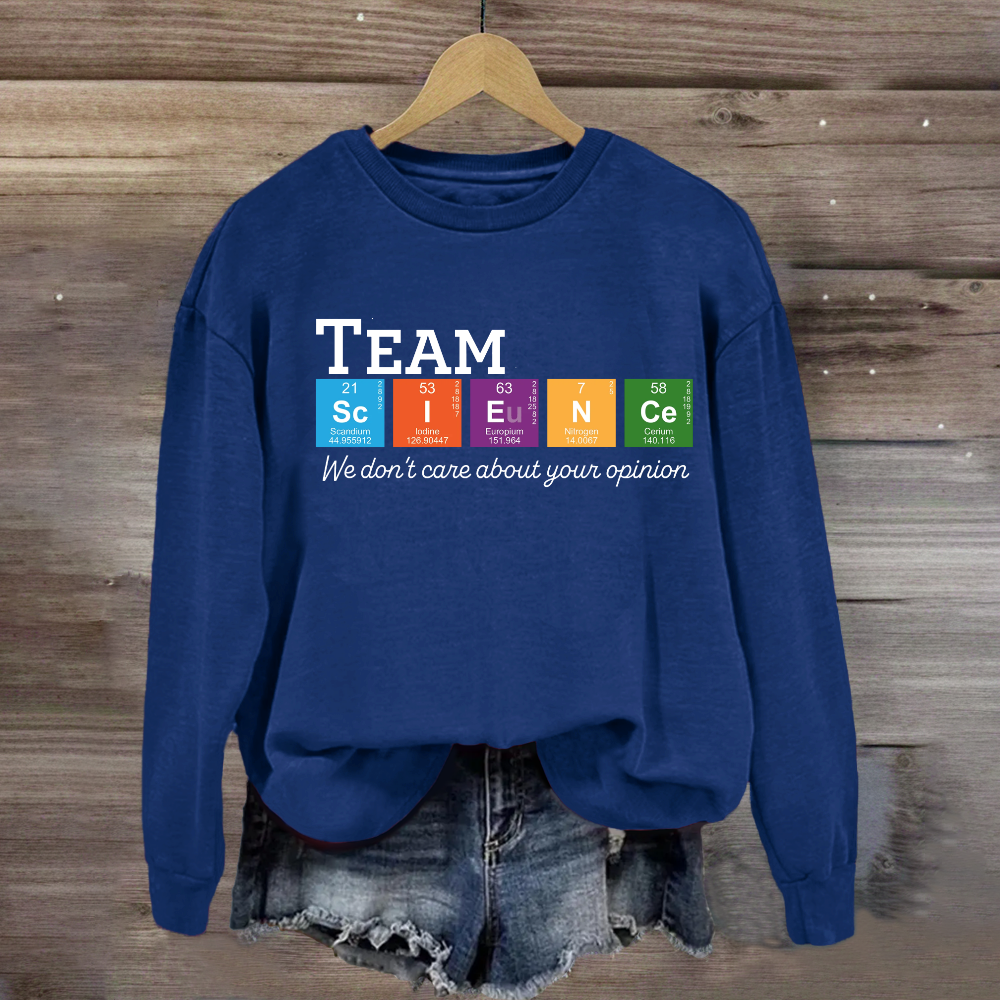 Science Team Teachers Sweatshirt