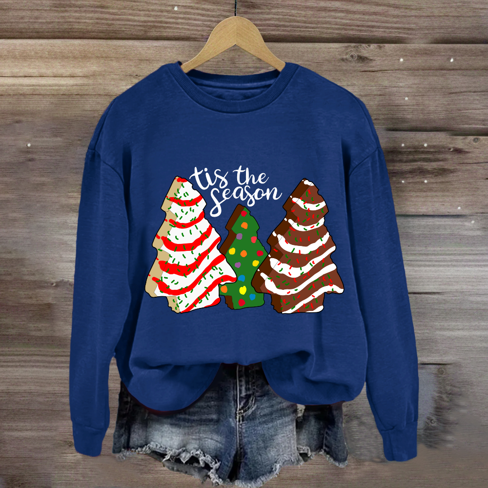 Tis the Season Christmas Tree Cakes Sweatshirt