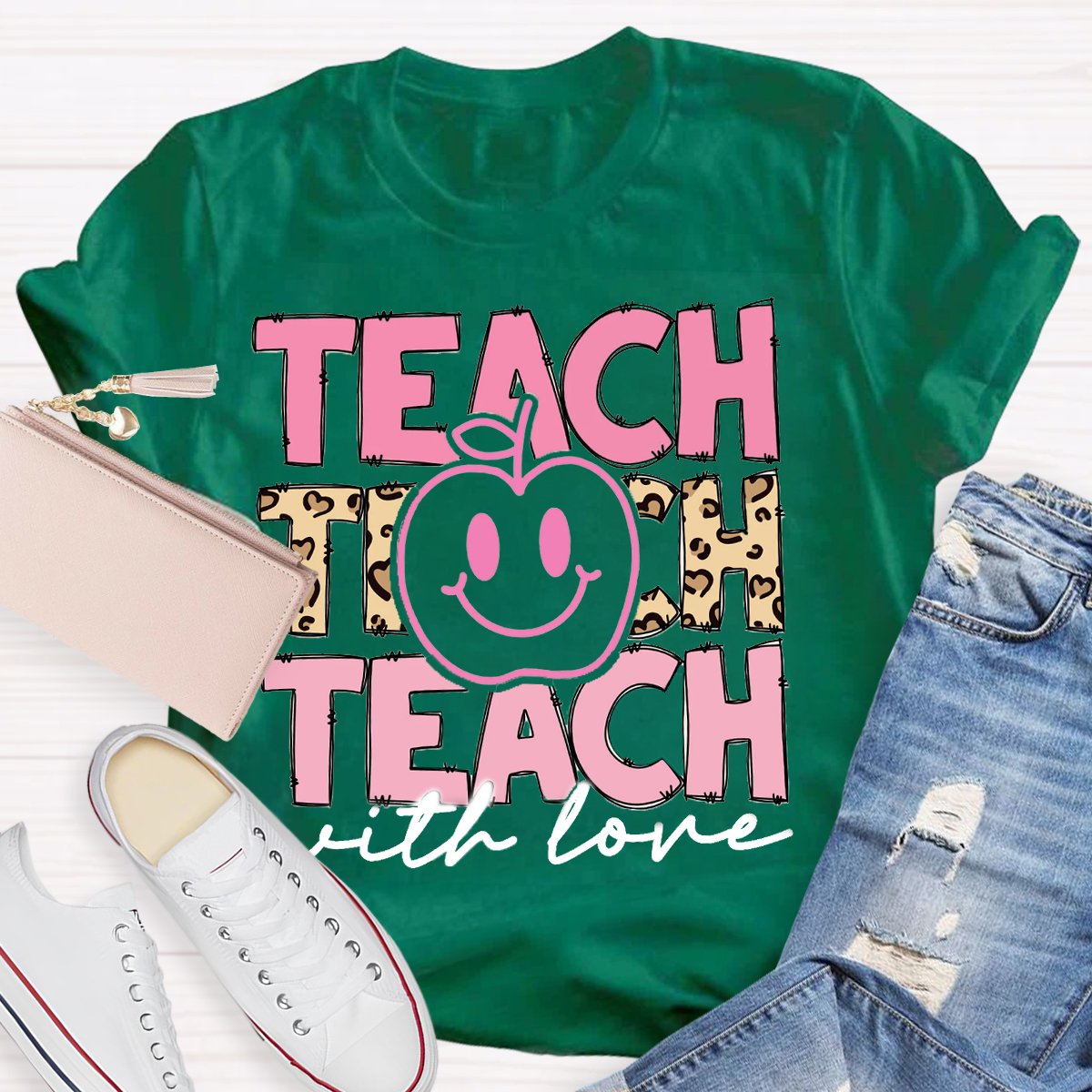 Teach With Love Teacher Motivational Shirt