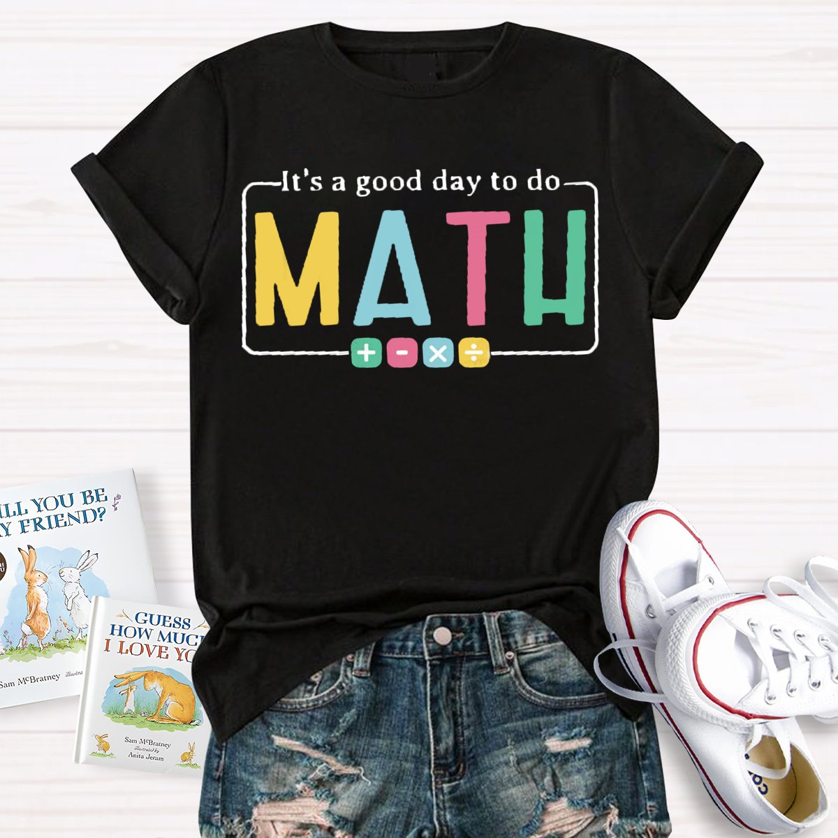 It's A Good Day To Do Math Teacher Tshirt