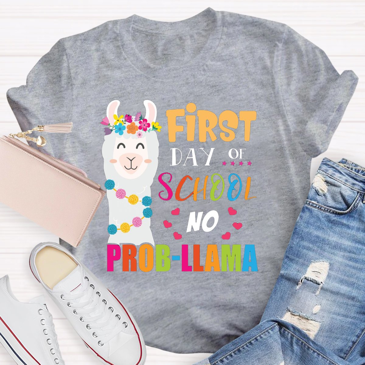 First Day Of School No Prob-Llama Teacher Shirt