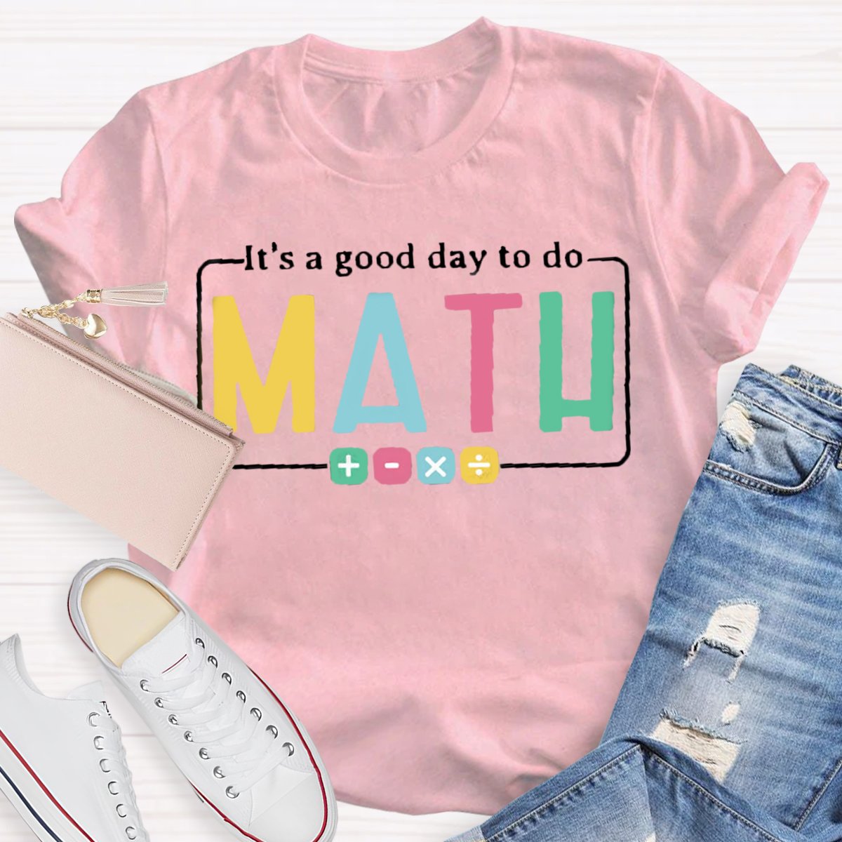 It's A Good Day To Do Math Teacher Tshirt