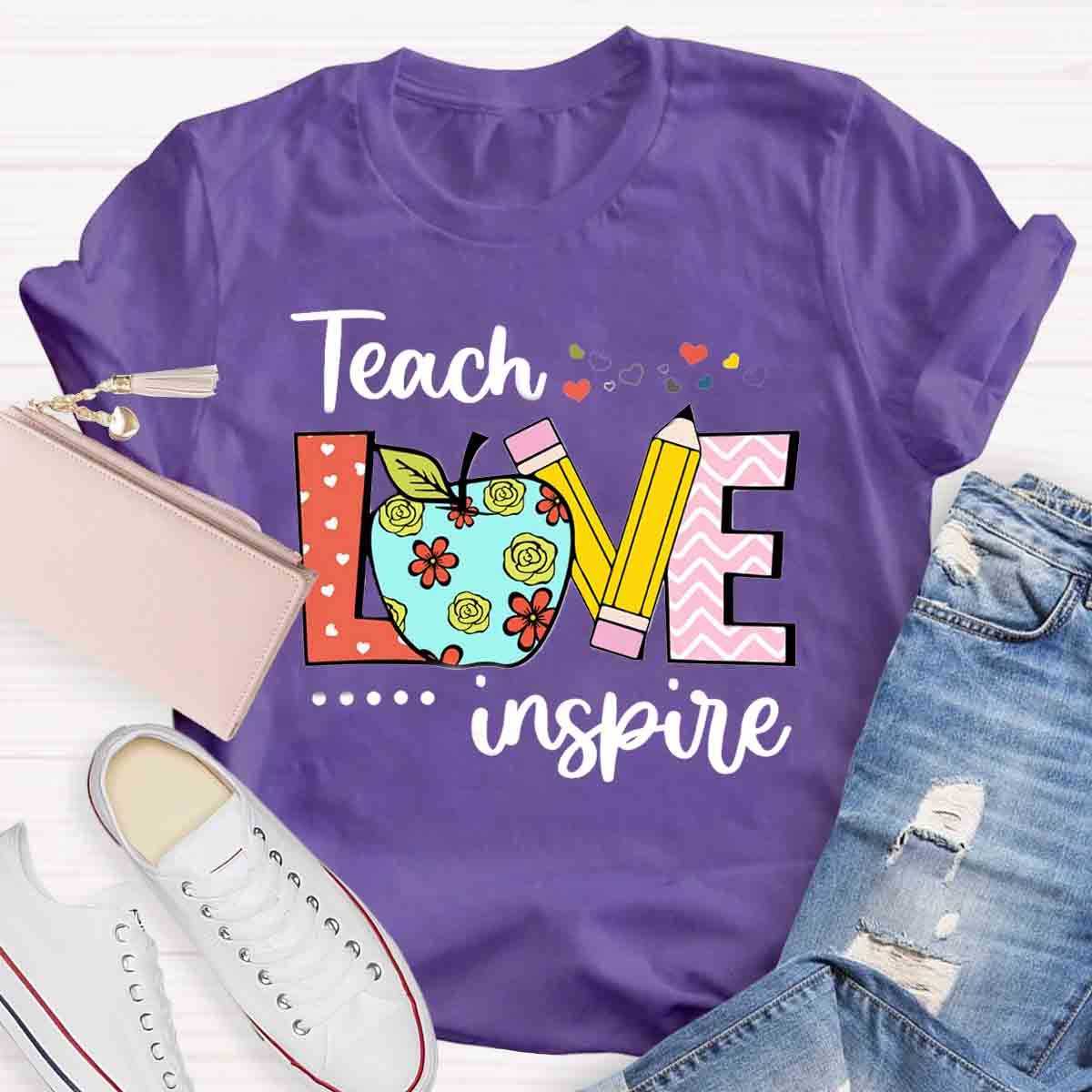 Teach Love Inspire First Day School Teacher T-Shirt