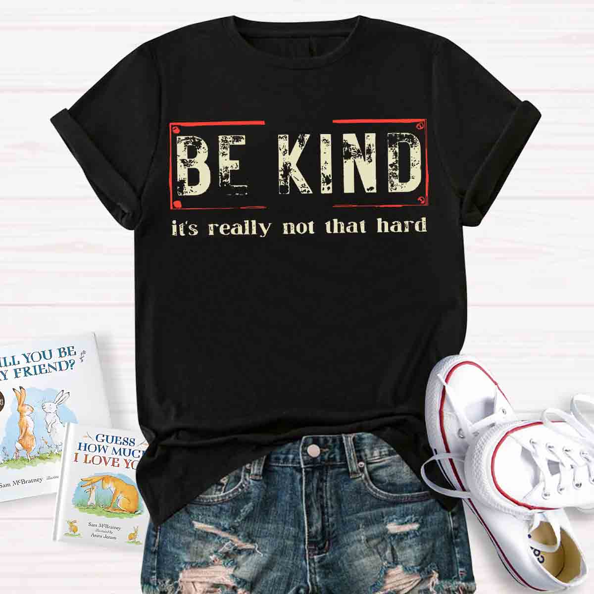 Be Kind It'S Really Not That Hard T-shirt