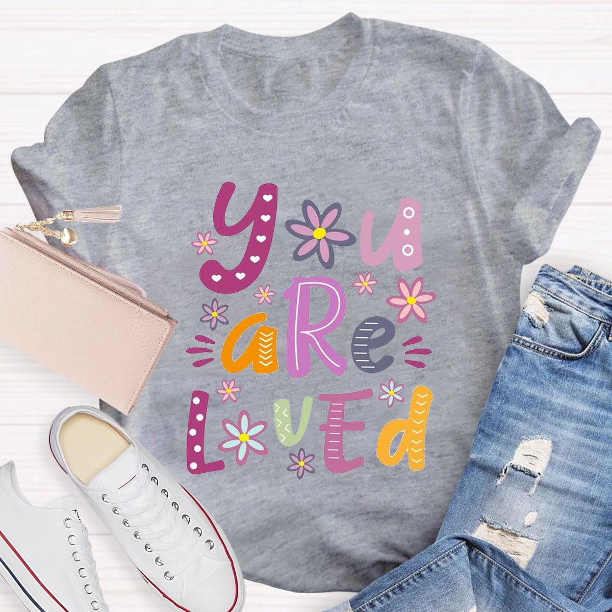 You Are Loved Teacher Shirt