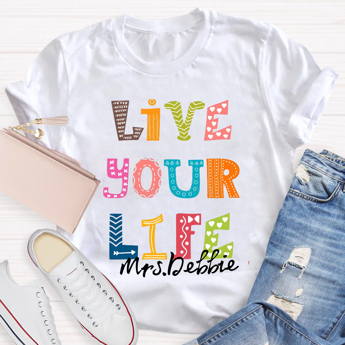 Personalized Name Live Your Life T-Shirt