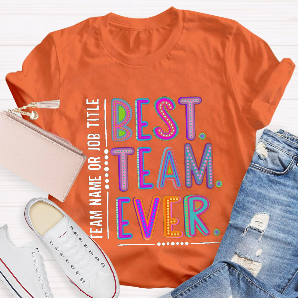Personalized  Best Team Name Ever Teammate Shirt