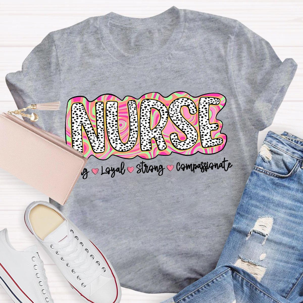 School Nurse Caring Loyal Strong Compassionate T-Shirt