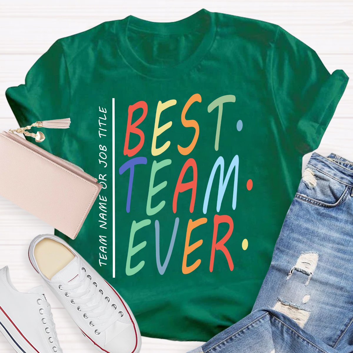 Personalized Best Team Or Job Title Ever Teacher T-Shirt