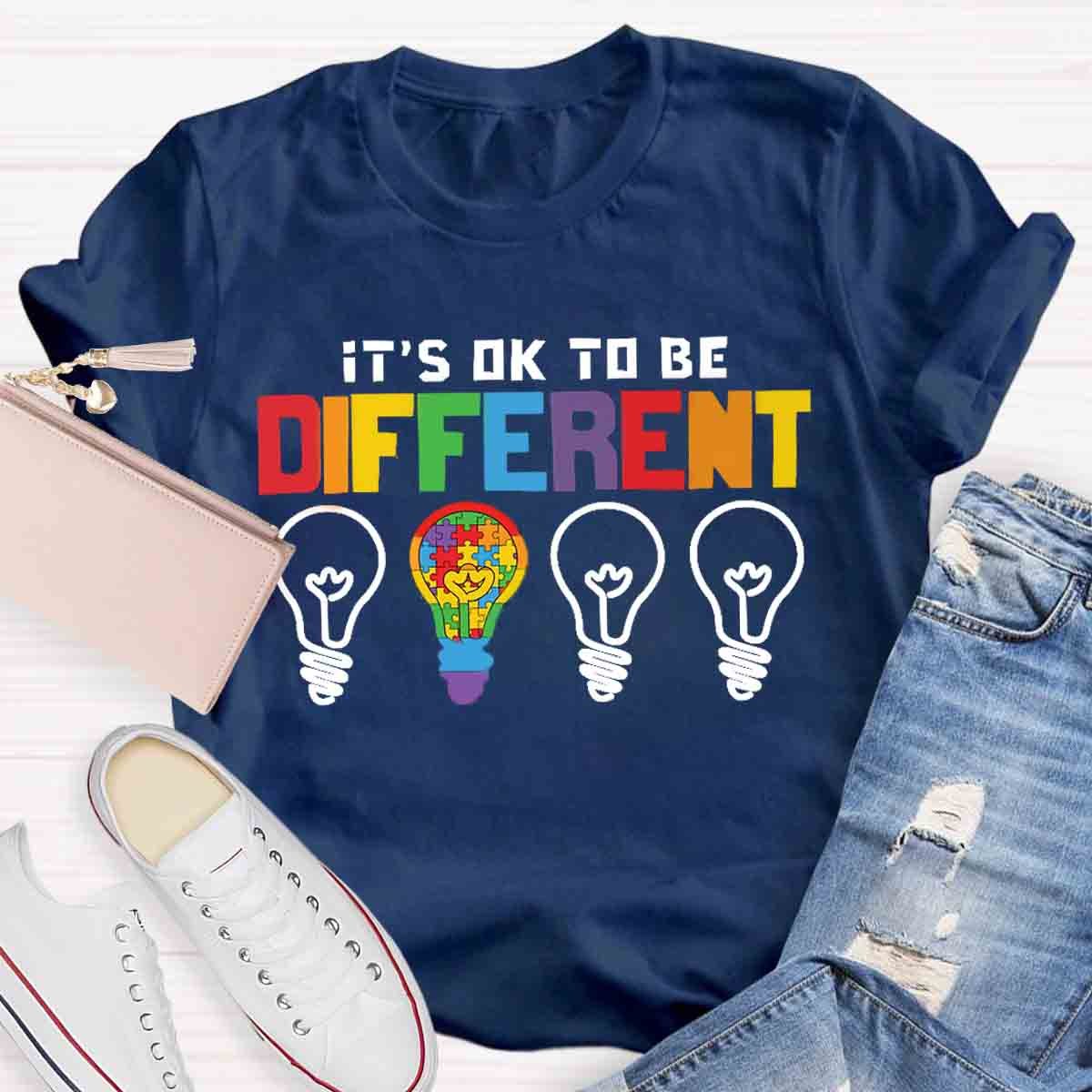 It's Ok To Be Different T-Shirt