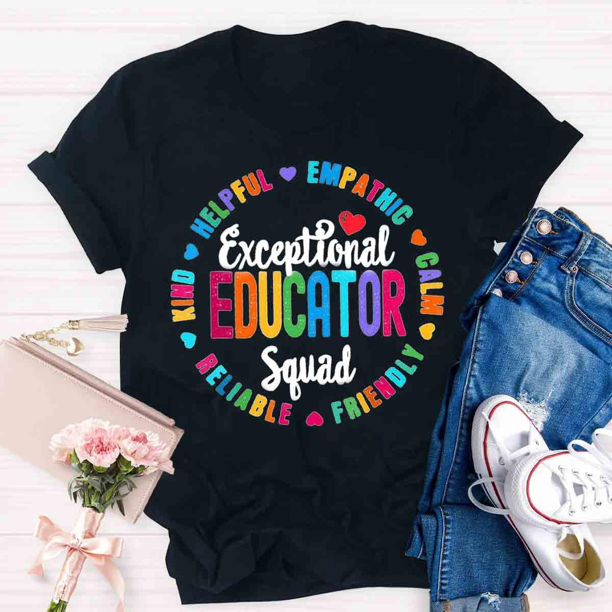 Exceptional Educator Squad Teacher T-Shirt