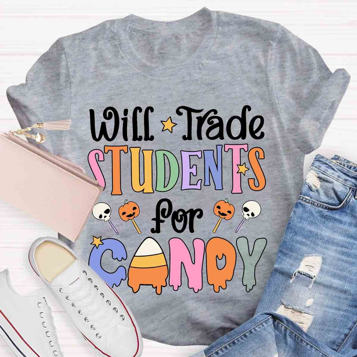 Will Trade Students For Candy Teacher Halloween Shirt