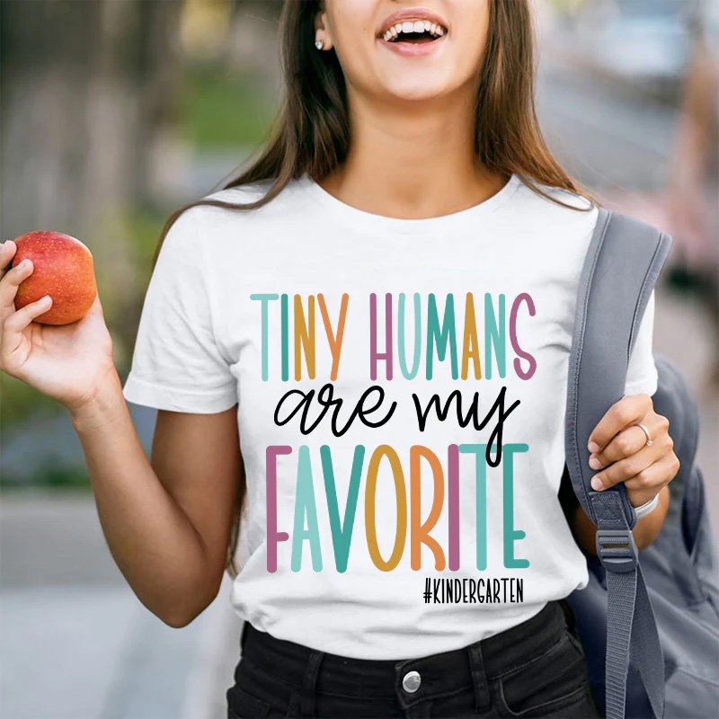 Personalized Tiny Humans Are My Favorite Teacher T-Shirt