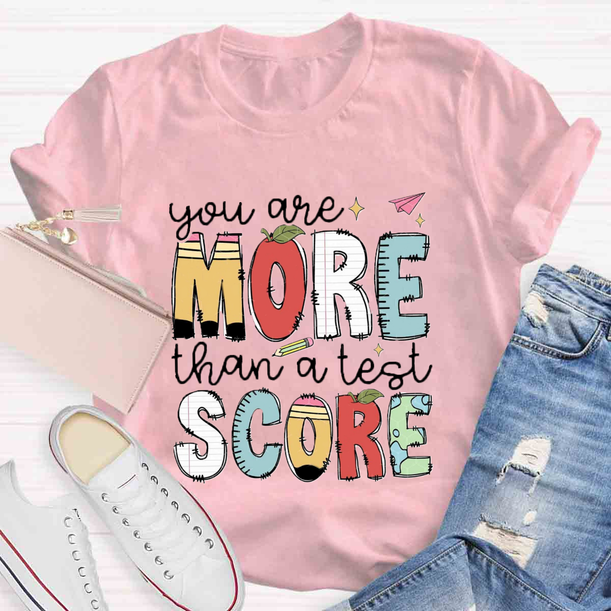 You Are More Than A Test Score T-Shirt