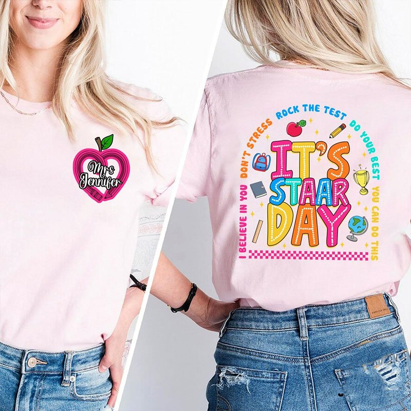 Personalized Name It'S Staar Day Testing Day Double Print Teacher T-Shirt