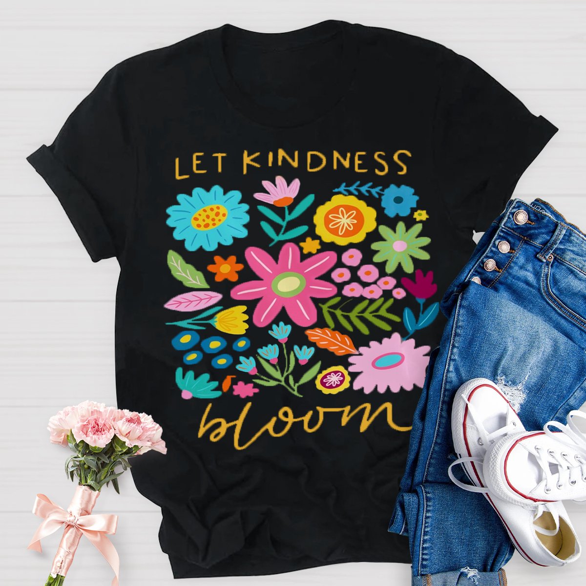 Let Kindness Bloom T-Shirt