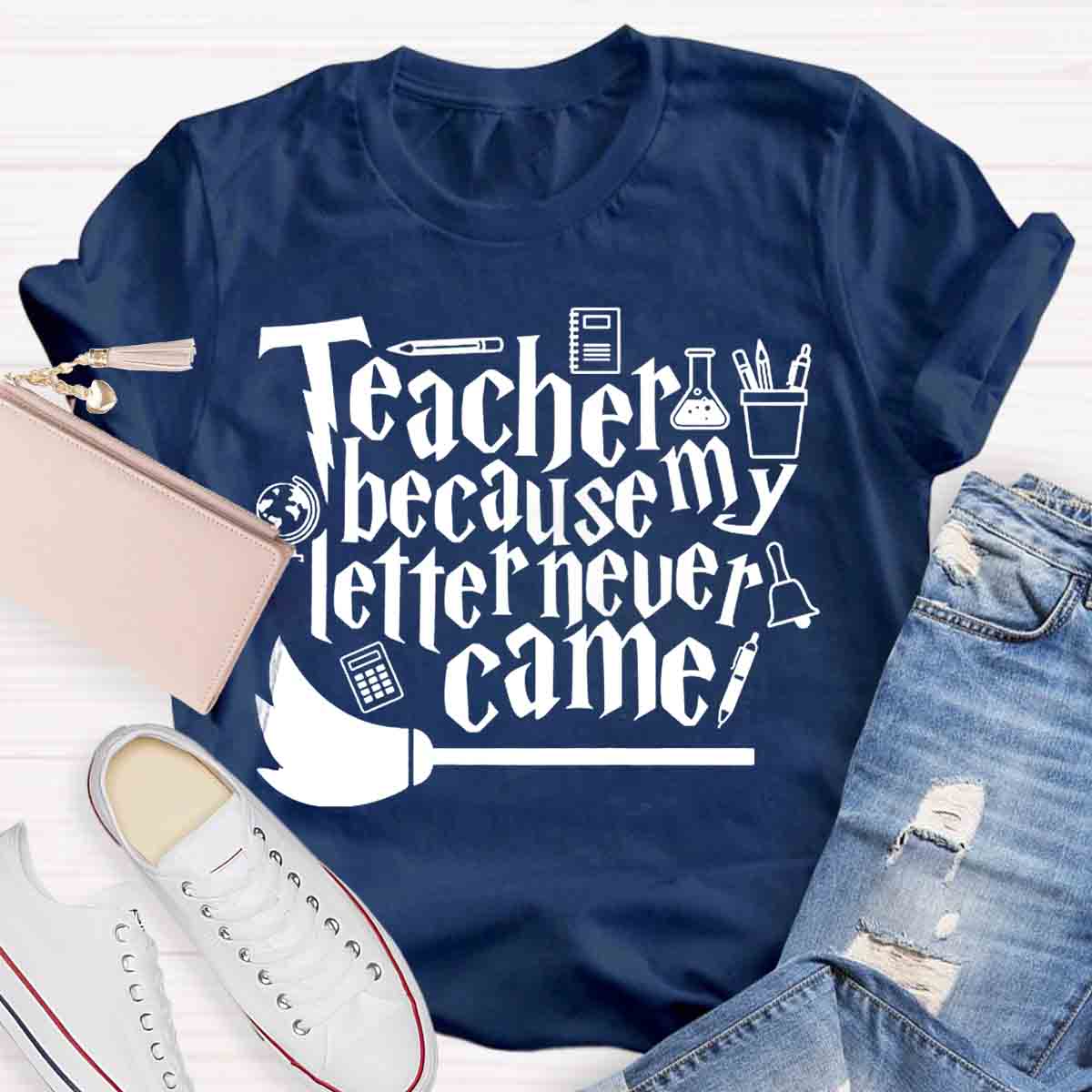 Teacher Because My Letter Never Came Get In Loser Teacher T-Shirt