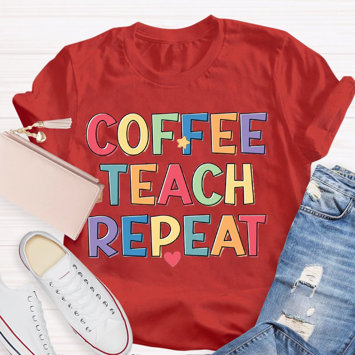 Coffee Teach Repeat Teachers Life T-Shirt