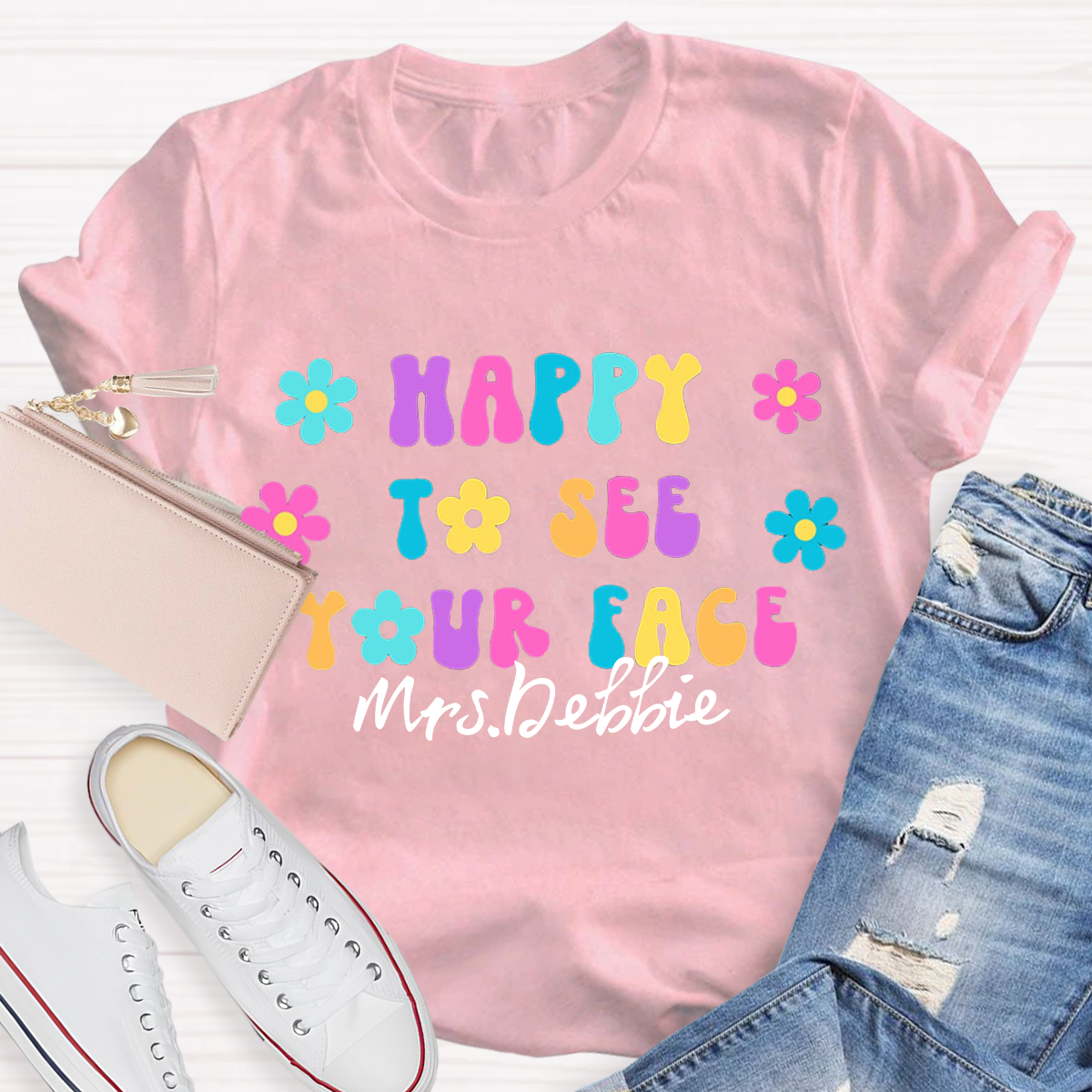 Personalized Your name Happy To See You T-shirt