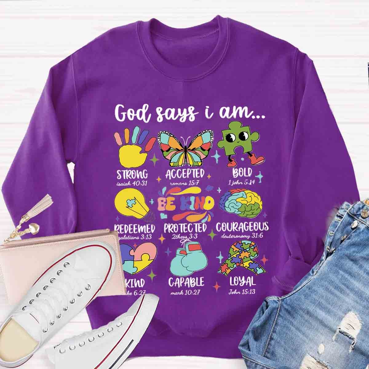 God says I am Strong Bold Be Kind Sweatshirt