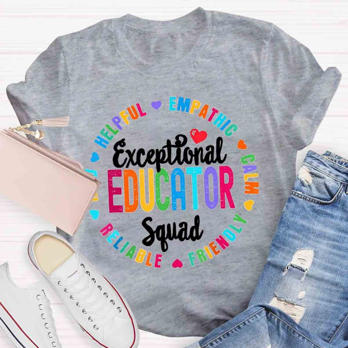 Exceptional Educator Squad Teacher T-Shirt