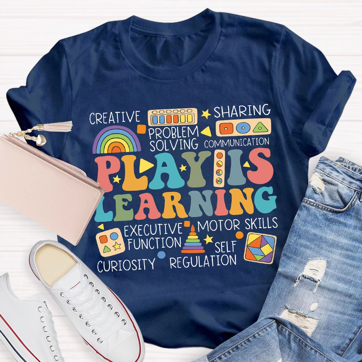 Play Is Learning Teacher T-Shirt