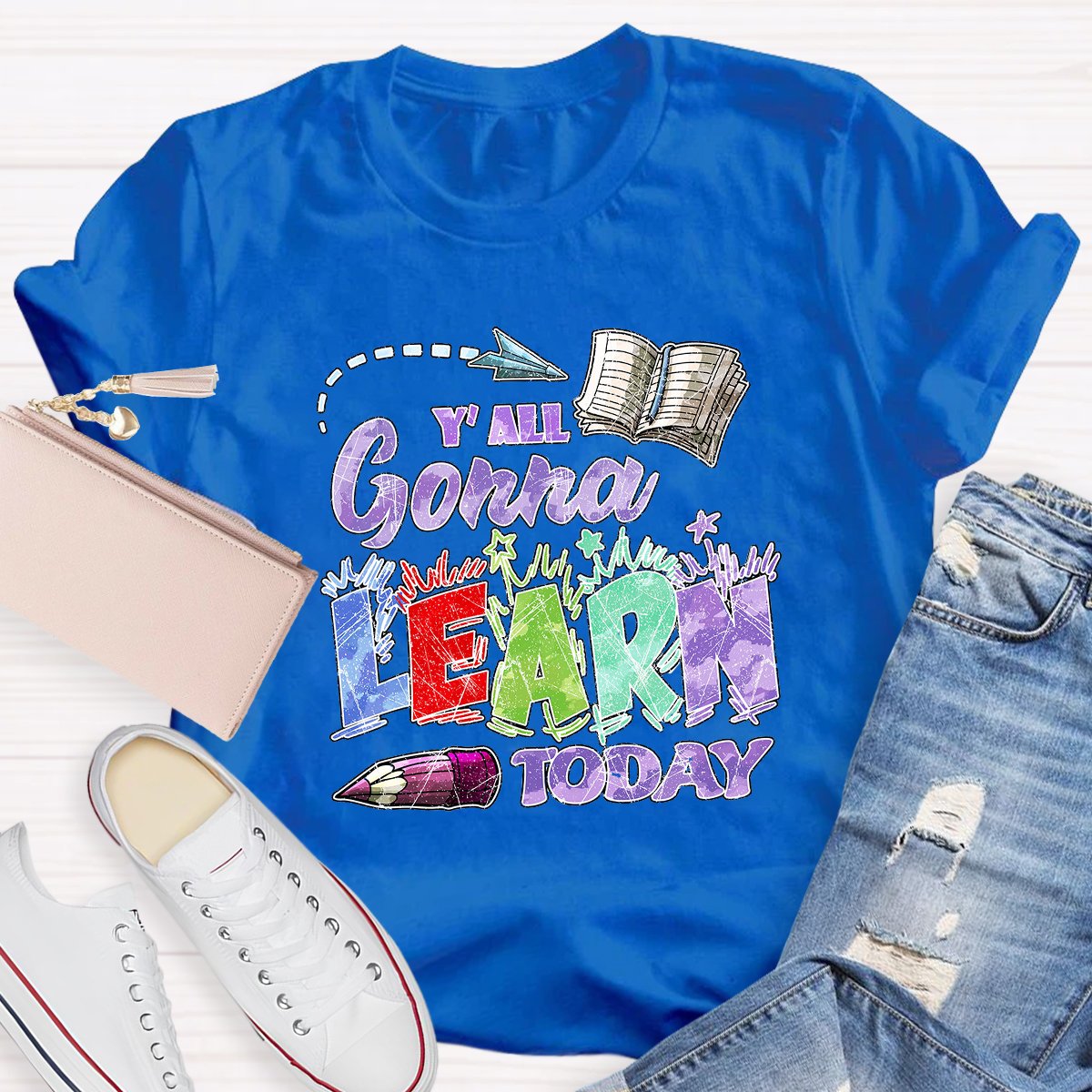 Gonna Learn Today Teacher Shirt