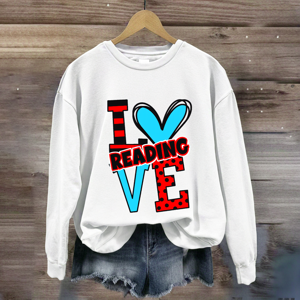 Love Reading Children's Books Teacher Sweatshirt