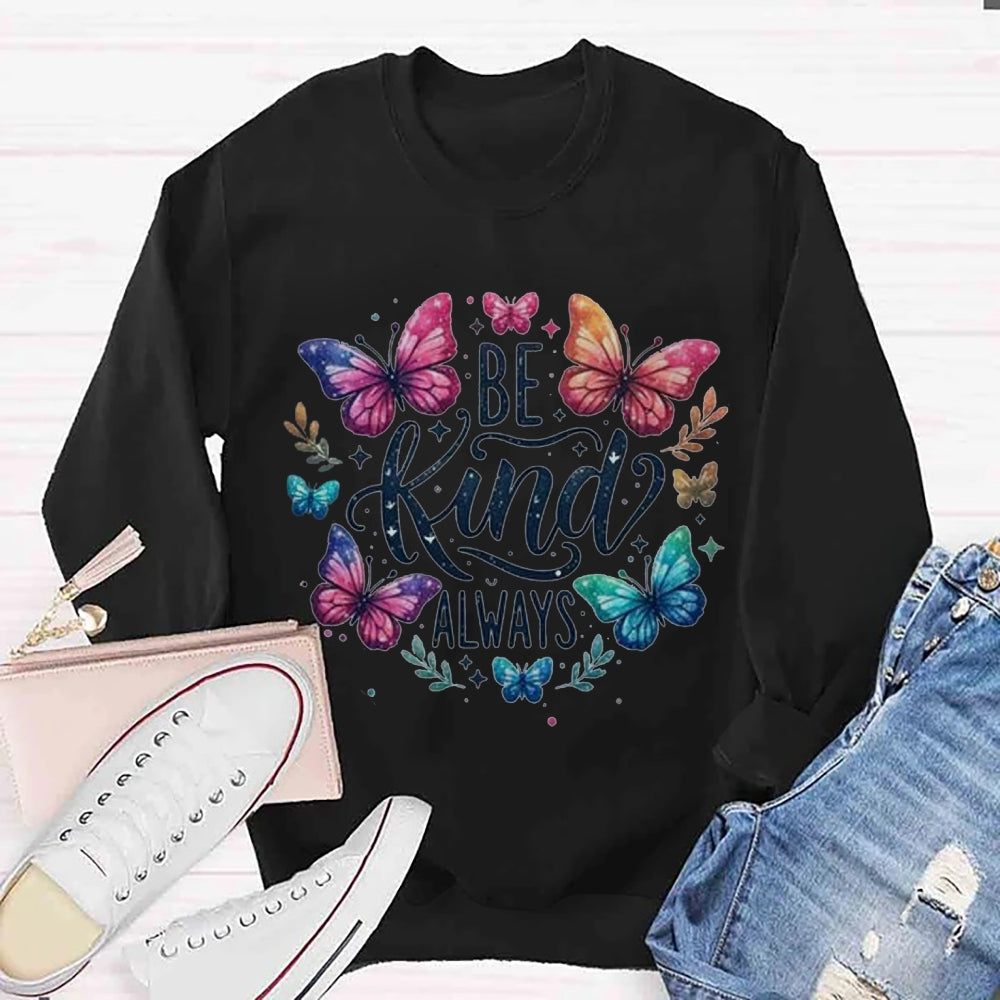 Be Kind Always Butterfly Floral Sweatshirt