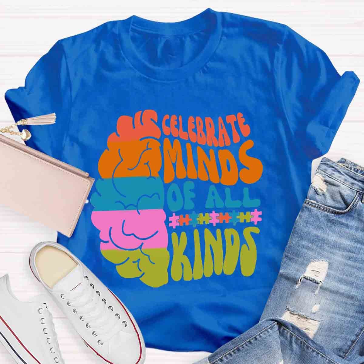 Celebrate Minds Of All Kinds Teacher T-Shirt