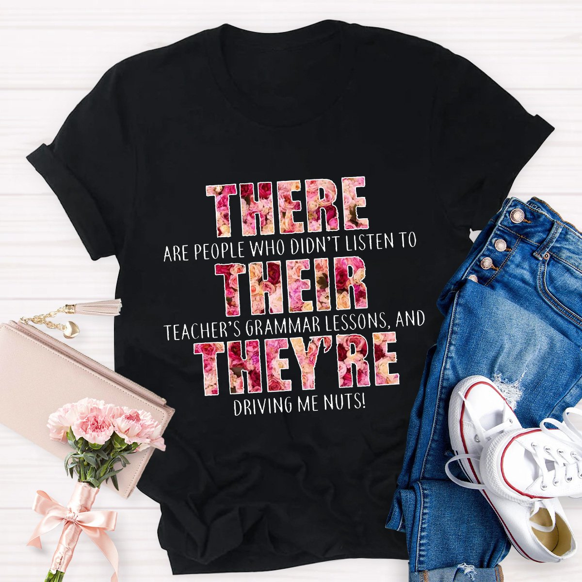 Those Who Don't Listen, Drive Me Crazy Teacher Shirt