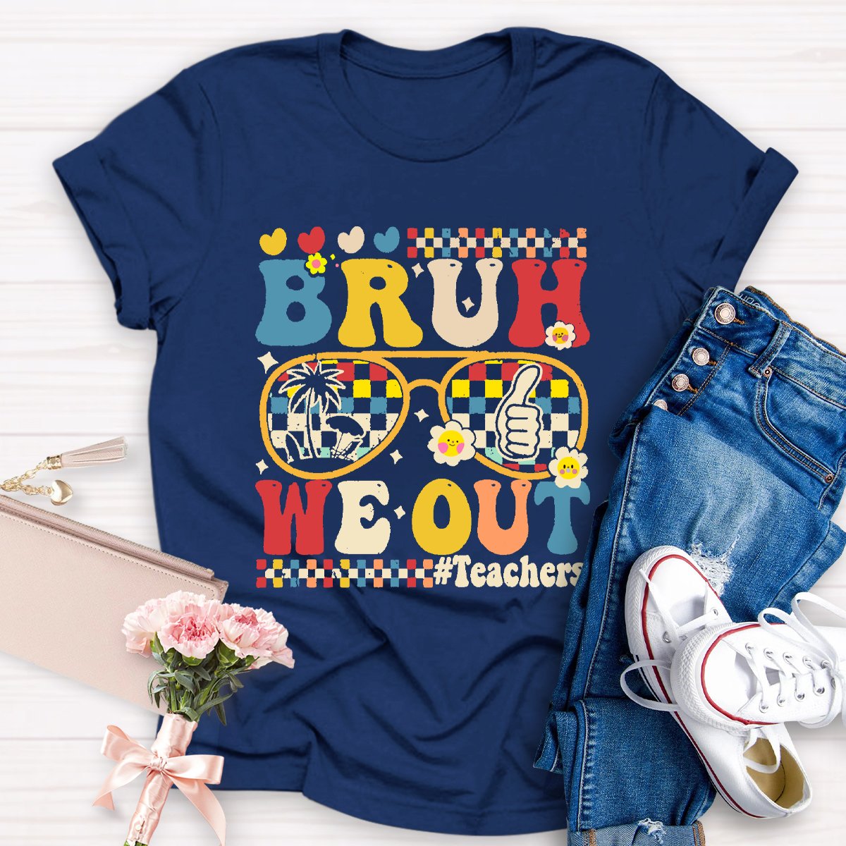 Bruh We Out Teacher Shirt