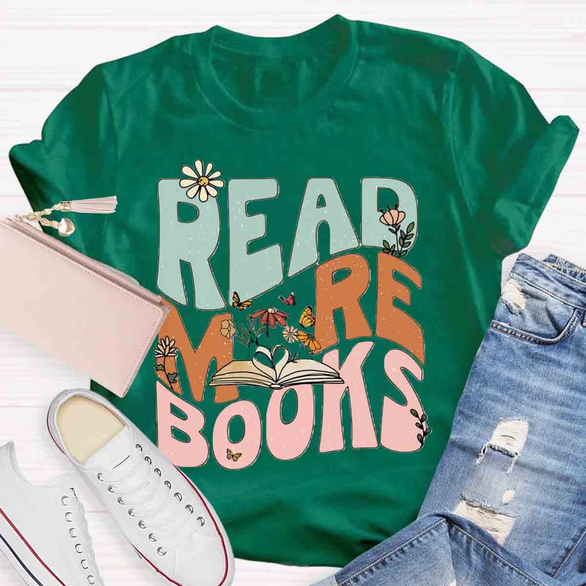 Read More Books Teacher T-Shirt